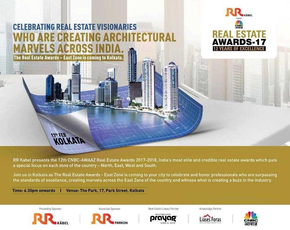12th CNBC Awaaz Real Estate Awards 2018 for East Zone will be held in Kolkata Update
